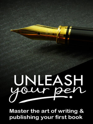 cover image of Unleash Your Pen